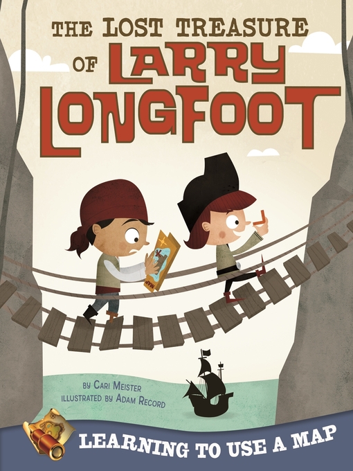 Title details for The Lost Treasure of Larry Longfoot by Cari Meister - Wait list